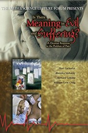 Faith & Science: Is There Meaning in Evil and Suffering?
