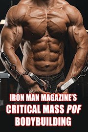 Iron Man Magazine's Critical Mass POF Bodybuilding