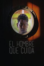 El Hombre Que Cuida