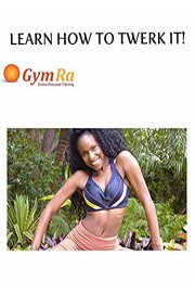 How to Twerk Workout