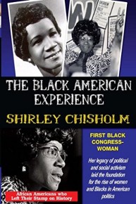 Shirley Chisholm: First Black Congresswoman