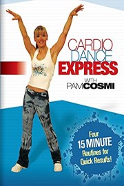 Cardio Dance Express with Pam Cosmi