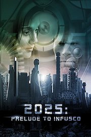 2025: Prelude to Infusco