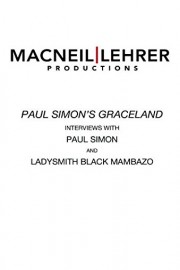 The Road to Graceland: Interviews with Paul Simon and Ladysmith Black Mambazo
