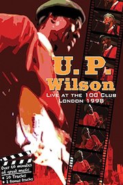 Up Wilson - Live At the 100 Club, London