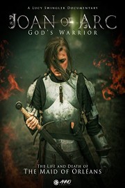 Joan Of Arc: God's Warrior