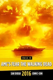 AMC's Fear the Walking Dead: SDCC 2016