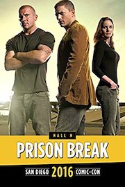FOX Action Showcase: Prison Break Panel: SDCC 2016