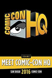 Meet Comic-Con HQ Panel: SDCC 2016