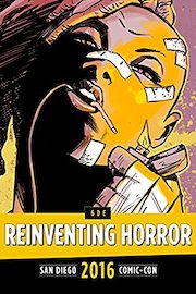 Reinventing Horror: SDCC 2016
