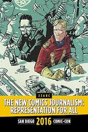 The New Comics Journalism: SDCC 2016