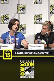 Starship Smackdown Panel 1: SDCC 2015