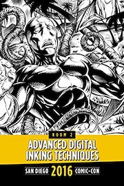 Advanced digital Inking Techniques: SDCC 2016
