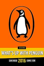 What's Up with Penguin: SDCC 2016