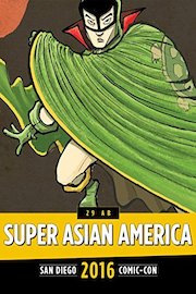 Super Asian Americans: SDCC 2016