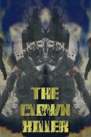 The Clown Killer - A Reaper's Cut