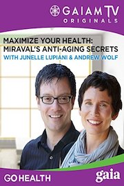 Maximize Your Health: Miraval's Anti-Aging Secrets