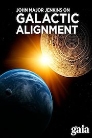 John Major Jenkins on Galactic Alignment