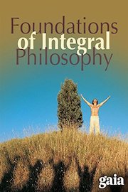 Foundations of Integral Philosophy