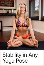 Stability in Any Yoga Pose