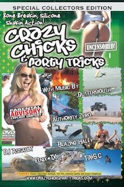 Crazy Chicks and Party Tricks