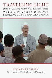 Book 37: Intention, Truthfulness and Sincerity