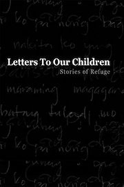Letters To Our Children: Stories of Refuge