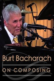 Burt Bacharach: On Composing