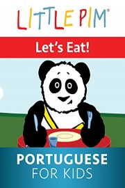 Little Pim: Let's Eat! - Portuguese for Kids