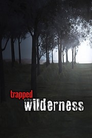 Trapped in the Wilderness