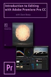 Introduction To Editing With Adobe Premiere Pro CC