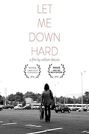 Let Me Down Hard