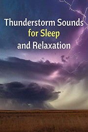 Thunderstorm Sounds for Sleep and Relaxation