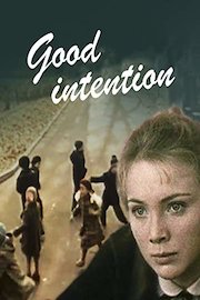 Good Intention