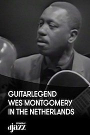 Guitarlegend Wes Montgomery in The Netherlands