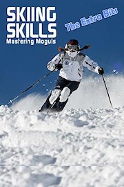 Skiing Skills - Mastering Moguls. The Extra Bits