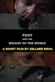 Foxy and the Weight of the World