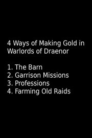 4 Ways to Make Gold in Warlords of Draenor