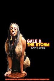 Gale & The Storm Karyn White