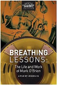 Breathing Lessons: The Life and Work of Mark O'Brien