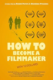How to Become a Filmmaker with 10 Dollars