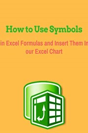 How to Use Symbols in Excel Formulas and Insert Them Into our Excel Chart