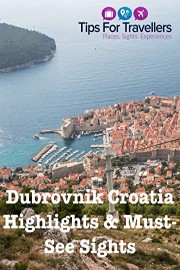 Dubrovnik Croatia Highlights and Must-See Sights