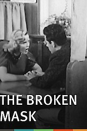 The Broken Mask