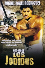Nosotros Los Jodidos