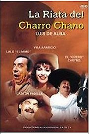 La Riata Del Charro Chano