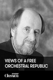 Views of a free Orchestral Republic