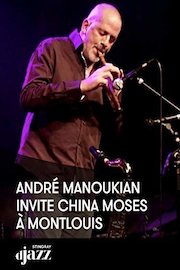 André Manoukian invite China Moses à Montlouis