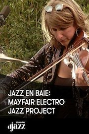 Jazz en Baie: Mayfair Electro Jazz Project