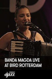 Banda Magda live at BIRD Rotterdam